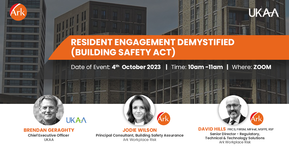 Ark & UKAA Event 'Resident Engagement Demystified (Building Safety Act